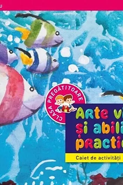 Arte vizuale și abilități practice. Clasa pregătitoare