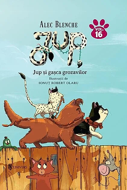 Jup și gașca grozavilor. Jup, un pisoi de soi (Vol. 16)