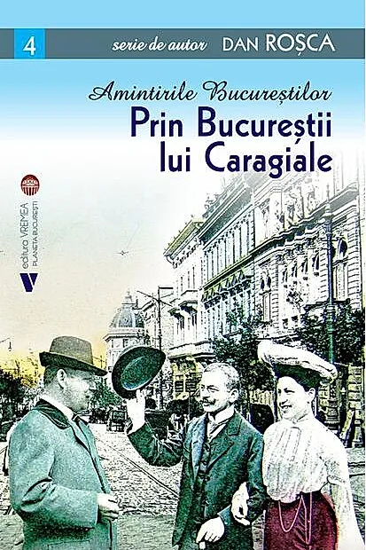 Amintirile Bucureștilor 4