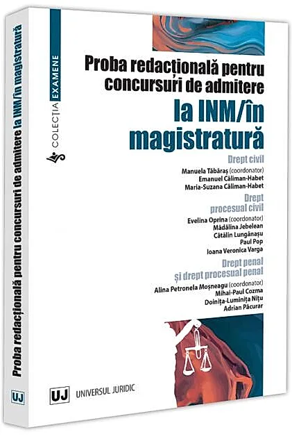 Proba redacțională pentru concursuri de admitere la INM / în magistratură