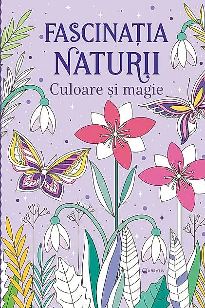 Fascinația naturii - Culoare și magie