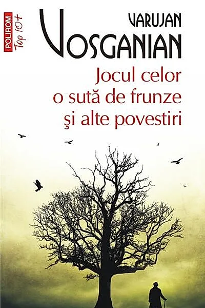 Jocul celor o sută de frunze şi alte povestiri