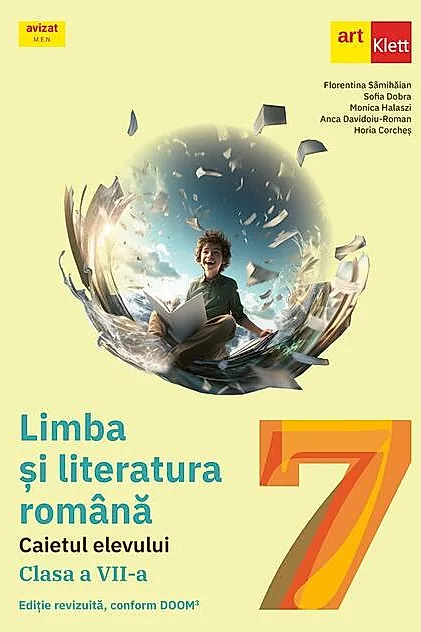 Limba si literatura română. Caietul elevului clasa a VII-a