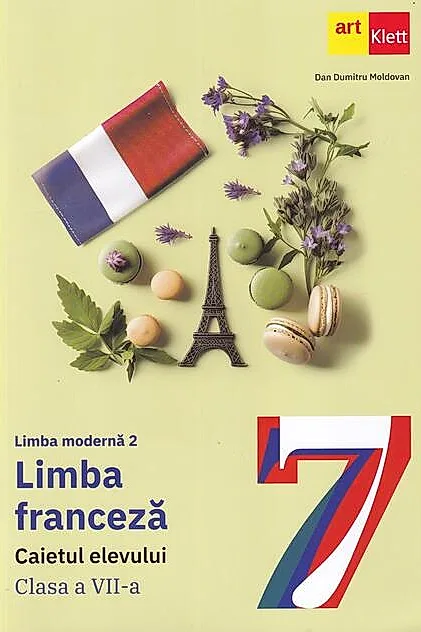 Limba modernă 2 - Franceză. Caietul elevului. Clasa a VII-a + CD