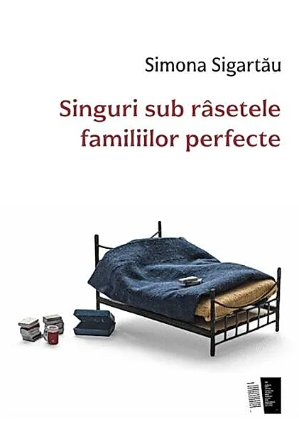 Singuri sub râsetele familiilor perfecte