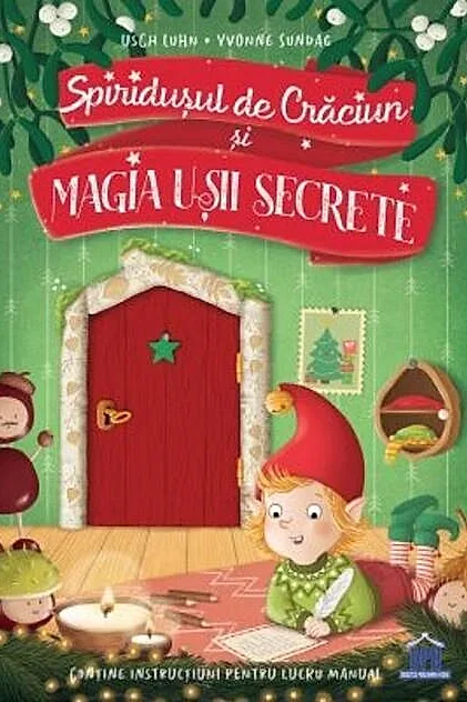 Spiridușul de Crăciun și magia ușii secrete