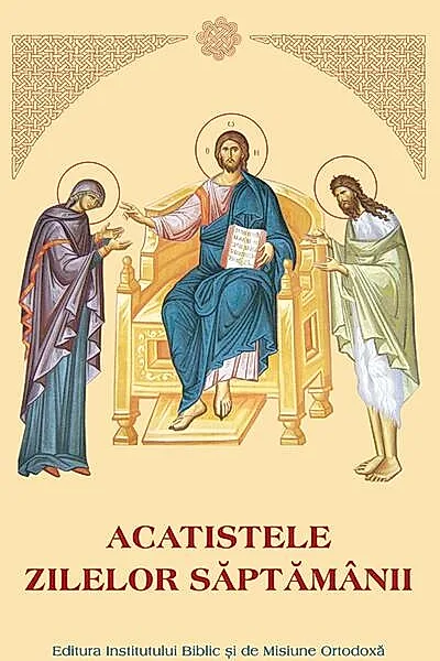 Acatistele zilelor săptămânii