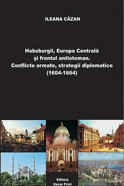 Habsburgii, Europa Centrală și frontul antiotoman (RESIGILAT)