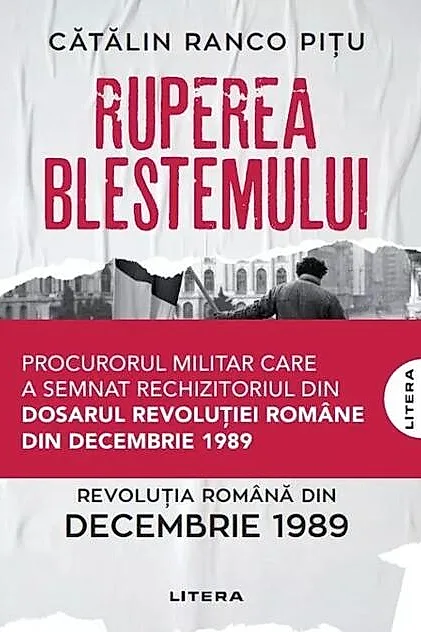 Ruperea Blestemului. Revoluția Română din decembrie 1989