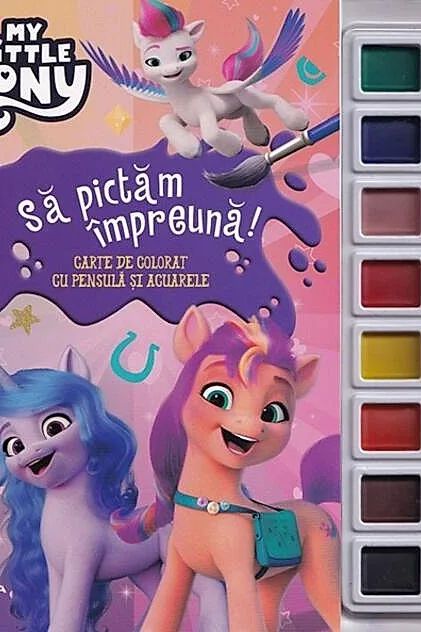My Little Pony. Să pictăm împreună!