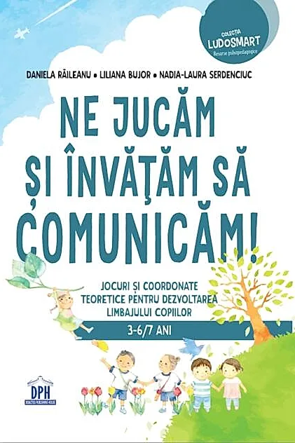 Ne jucăm și învățăm să comunicăm