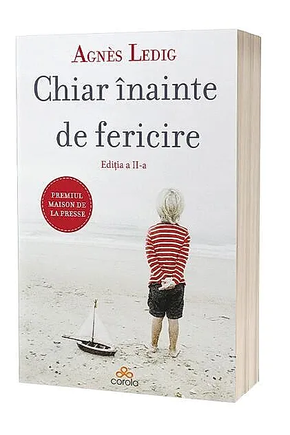 Chiar înainte de fericire