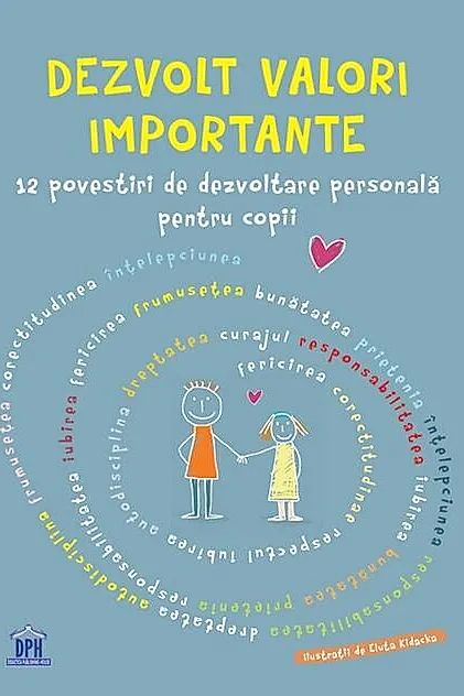 Dezvolt valori importante