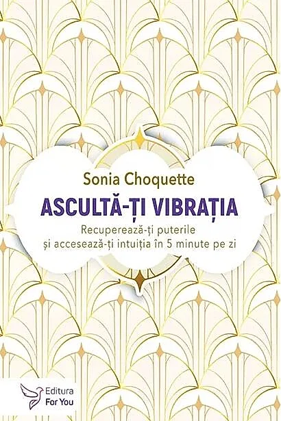 Ascultă-ți vibrația