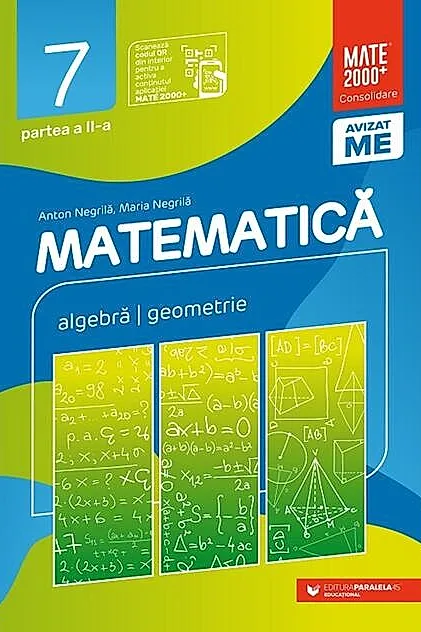Matematică. Algebră, geometrie. Clasa a VII-a. Consolidare. Partea a II-a (2024-2025)