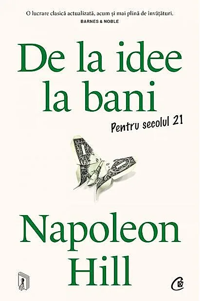 De la idee la bani. Pentru secolul 21