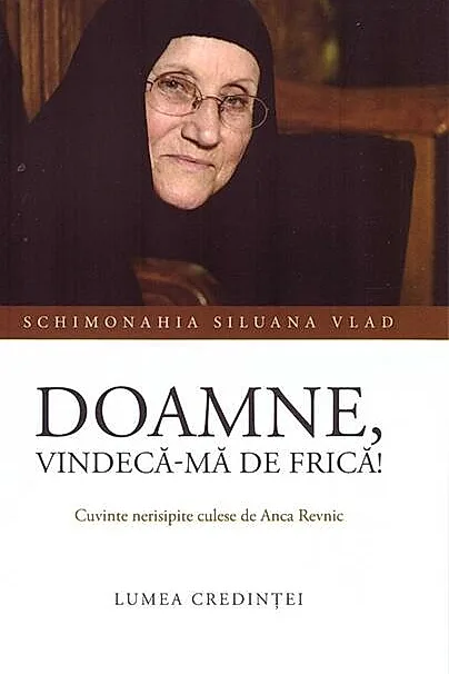 Doamne, vindecă-mă de frică!