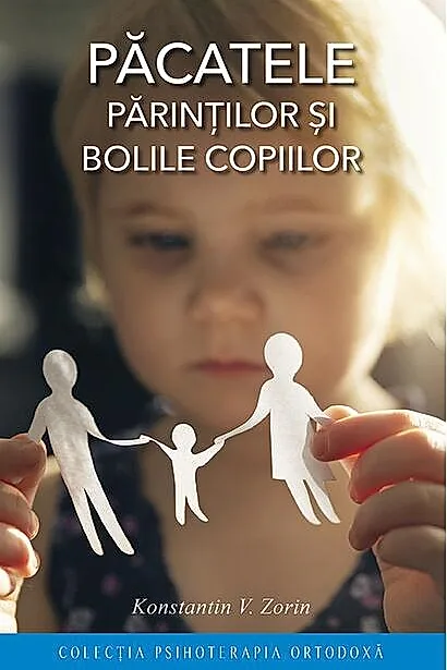 Păcatele părinţilor şi bolile copiilor