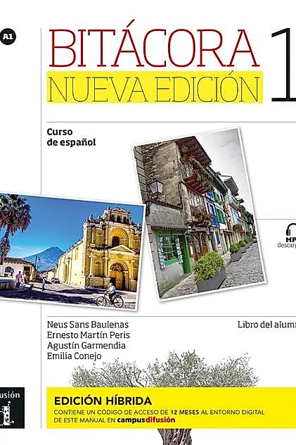 Bitácora Nueva edición 1 - Edición híbrida - Libro del alumno