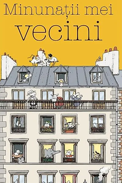 Minunații mei vecini (Vol. 1)