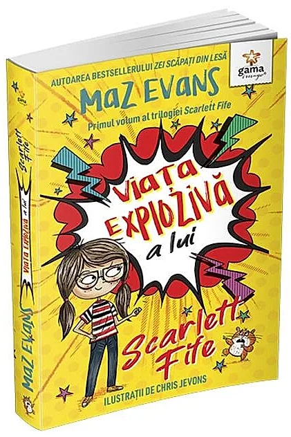 Viața explozivă a lui Scarlett Fife (Vol. 1)