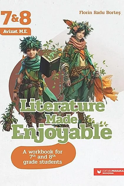 Literature Made Enjoyable. A Workbook for 7th and 8th Grade Students