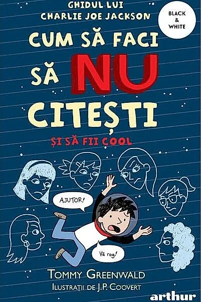 Cum să faci să NU citești dar să fii cool. Ghidul lui Charlie Joe Jackson (Vol. 5)