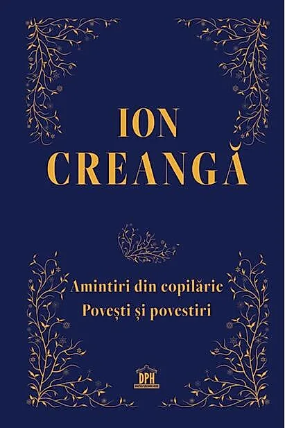 Amintiri din copilărie. Povești și povestiri