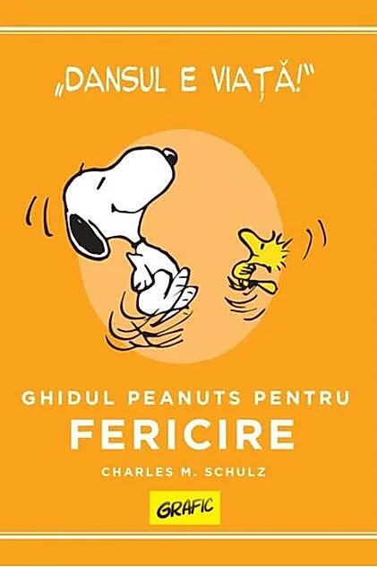 Ghidul Peanuts pentru fericire