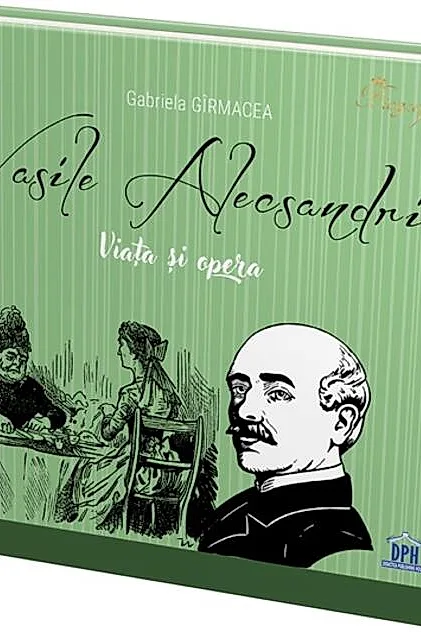 Vasile Alecsandri - Viața și opera