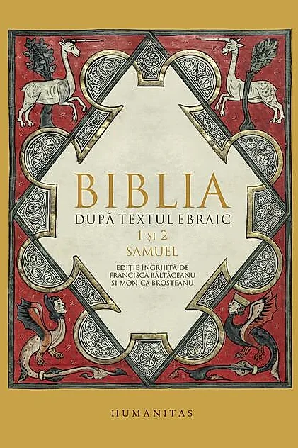 Biblia după textul ebraic. 1 şi 2 Samuel