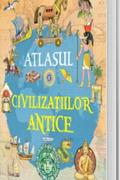 Atlasul civilizațiilor antice