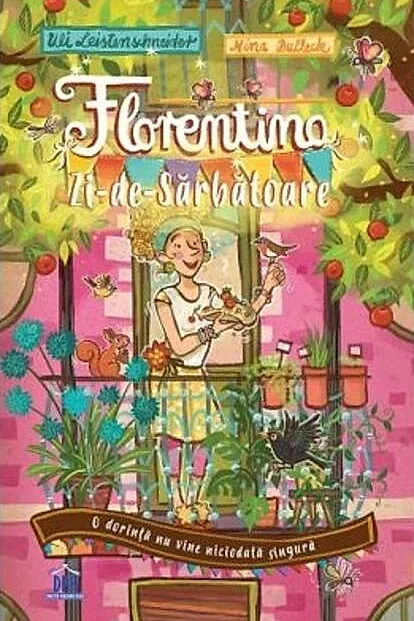 Florentina Zi-de-Sărbătoare. O dorință nu vine niciodată singură (Vol. 1)