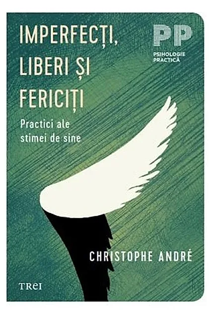 Imperfecţi, liberi şi fericiţi