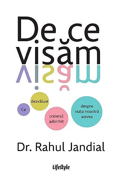 De ce visăm