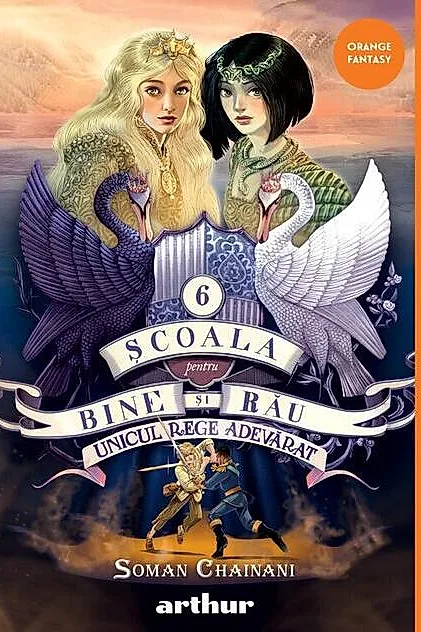 Unicul rege adevărat. Școala pentru Bine și Rău (Vol. 6)