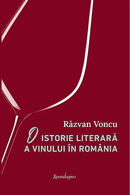 O istorie literară a vinului în România
