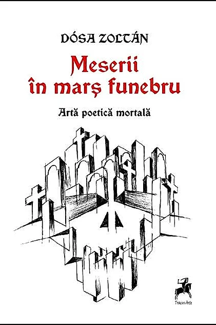 Meserii în marș funebru