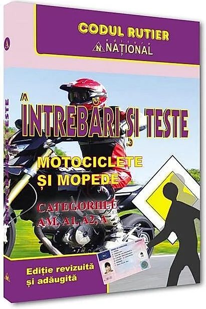 Întrebări și teste. Motociclete și mopede. A, A1, A2 - 2025