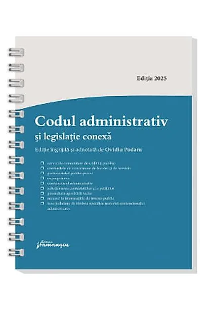 Codul administrativ și legislație conexă – spiralat