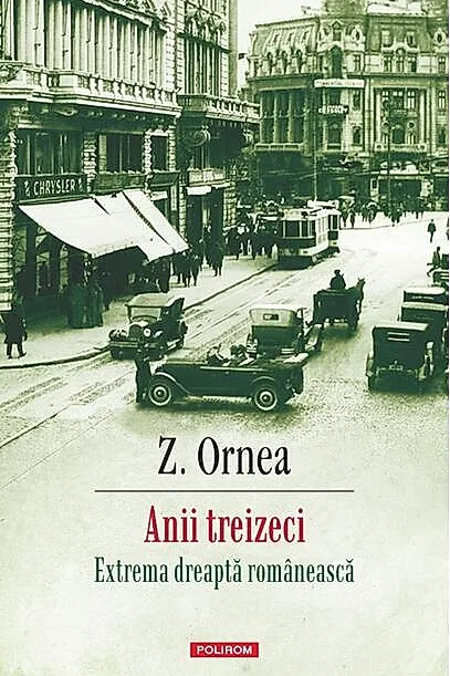Anii treizeci. Extrema dreapta romaneasca