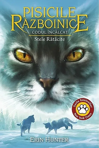 Pisicile războinice. Codul Încălcat. Stele Rătăcite (Vol. 37)