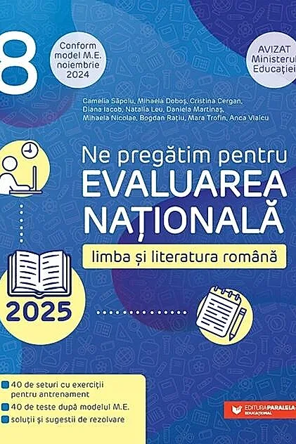 Ne pregătim pentru Evaluarea Națională 2025. Limba și literatura română - Clasa a VIII-a. Ediția a II-a