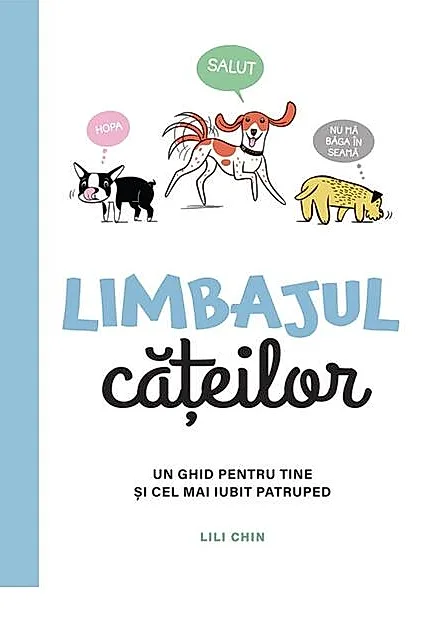 Limbajul cățeilor. Ediția a II-a