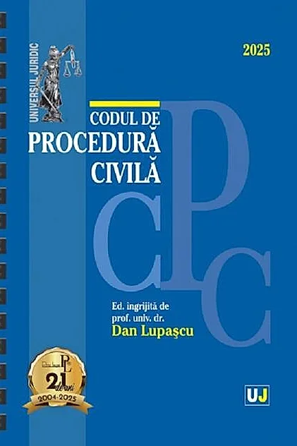 Codul de procedură civilă: Ianuarie 2025 (ediție spiralată)