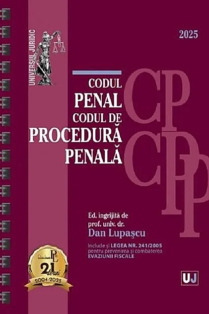 Codul penal și Codul de procedură penală. Ianuarie 2025 - Ediție spiralată