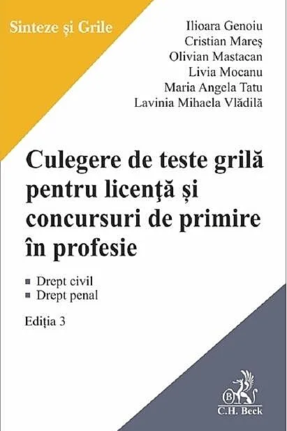 Culegere de teste grilă pentru licență și concursuri de primire în profesie