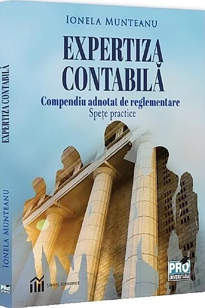 Expertiza contabilă. Compendiu adnotat de reglementare