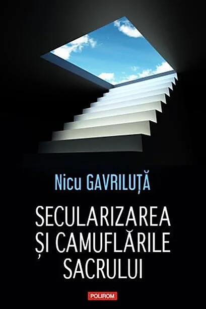 Secularizarea şi camuflările sacrului