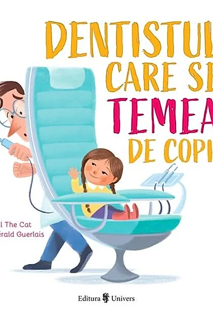 Dentistul care se temea de copii